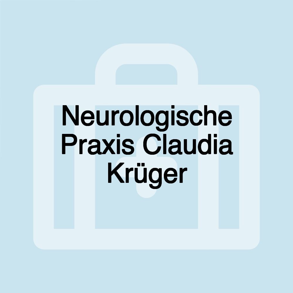 Neurologische Praxis Claudia Krüger