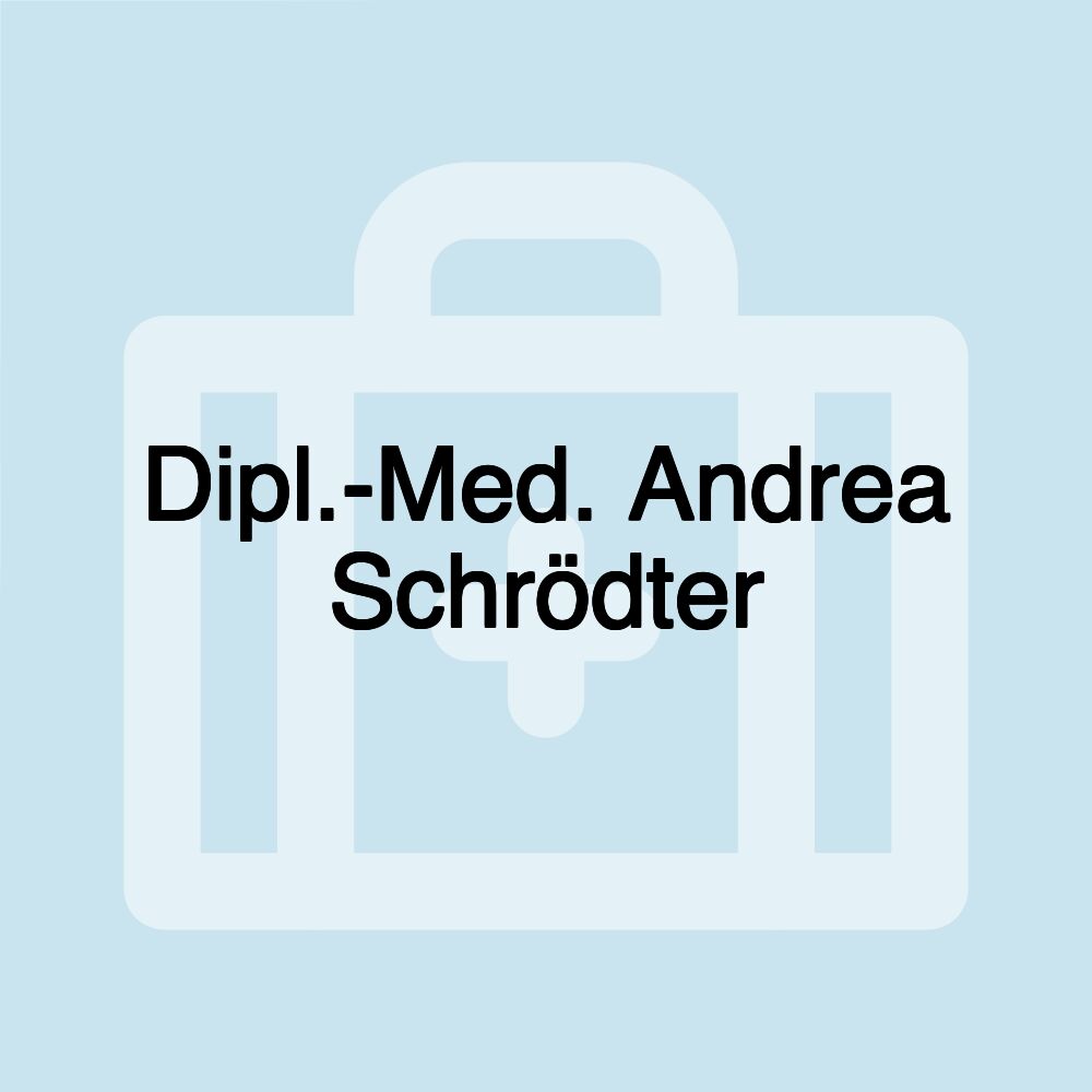 Dipl.-Med. Andrea Schrödter