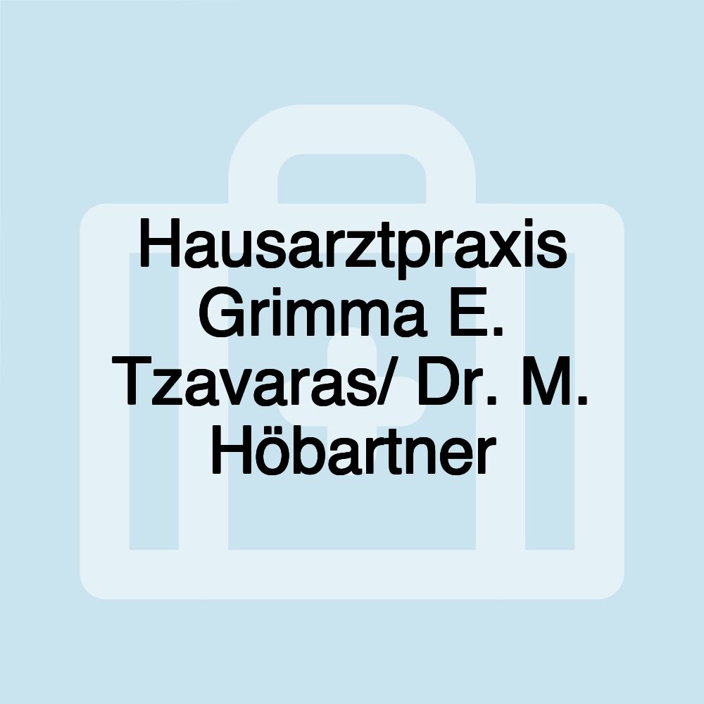 Hausarztpraxis Grimma E. Tzavaras/ Dr. M. Höbartner