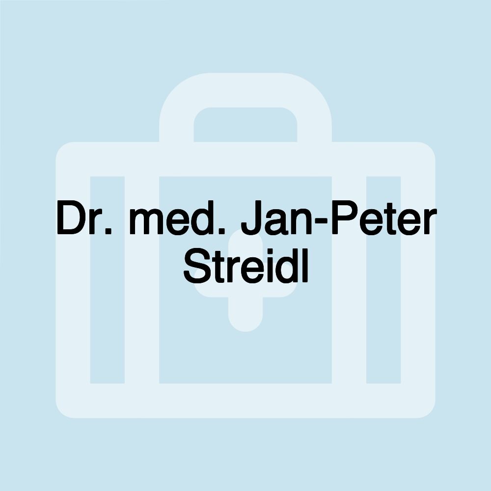 Dr. med. Jan-Peter Streidl