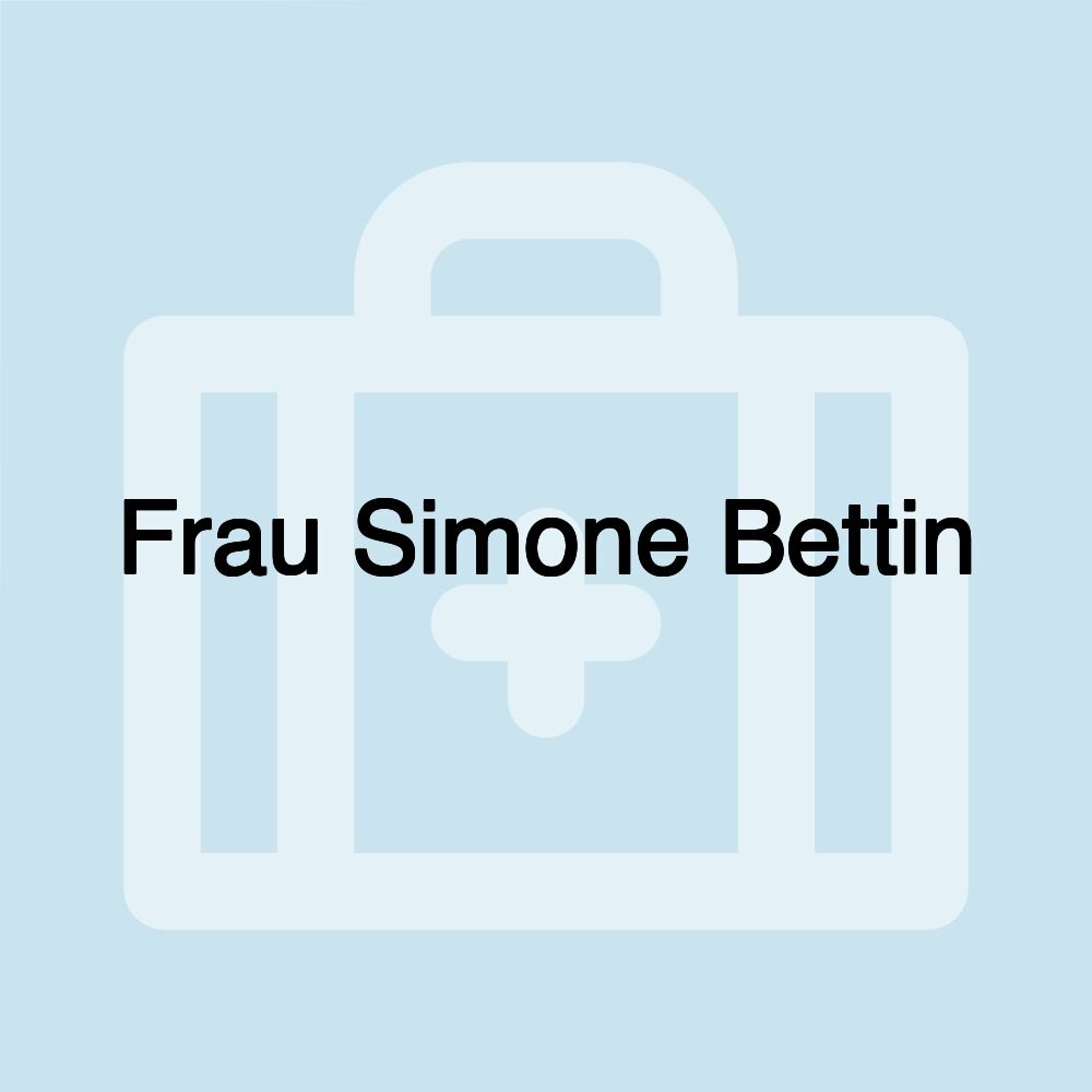 Frau Simone Bettin