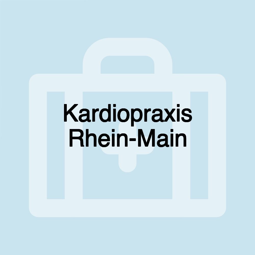 Kardiopraxis Rhein-Main