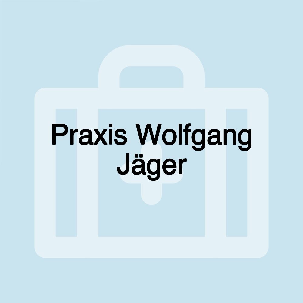 Praxis Wolfgang Jäger