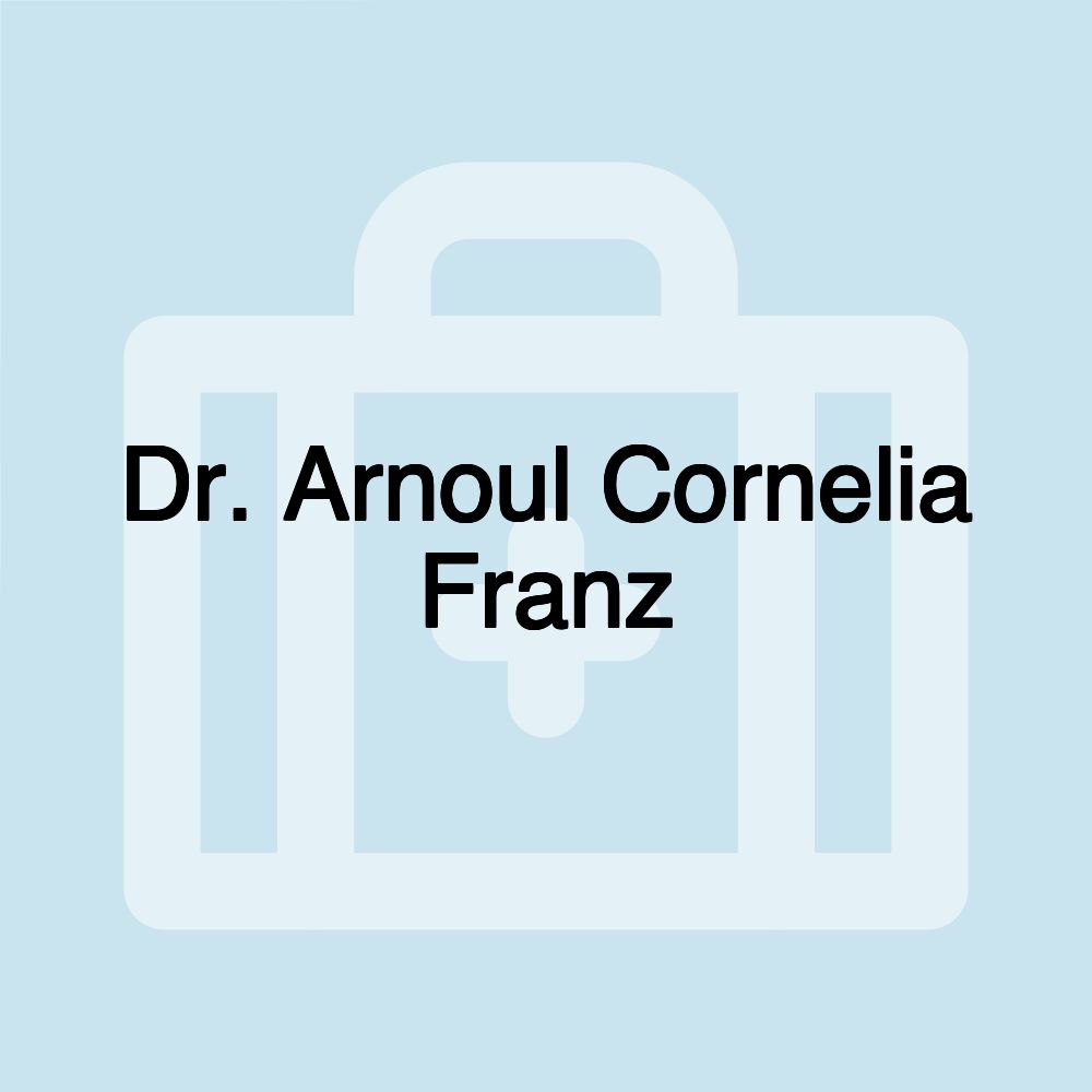 Dr. Arnoul Cornelia Franz