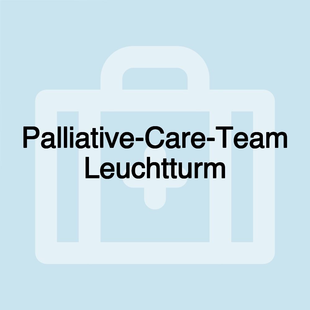 Palliative-Care-Team Leuchtturm