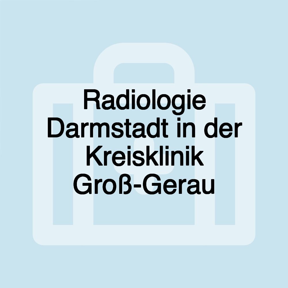 Radiologie Darmstadt in der Kreisklinik Groß-Gerau