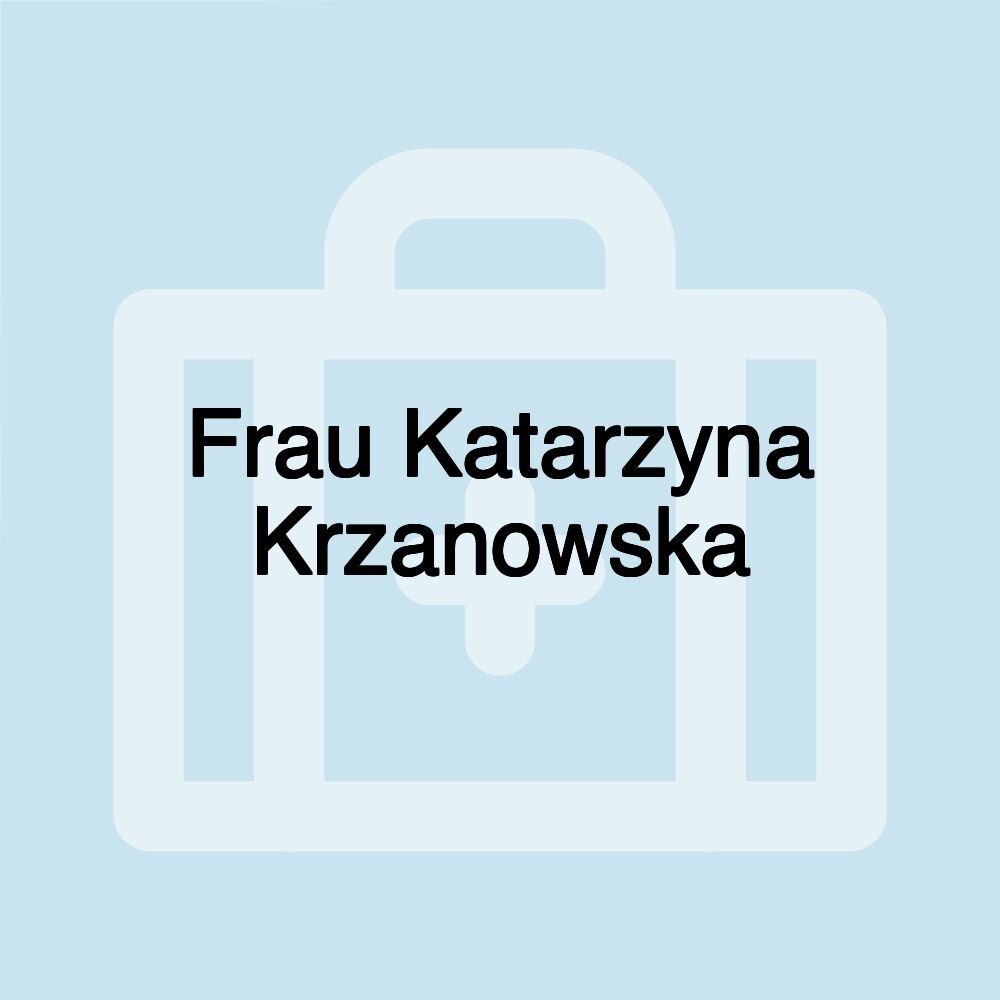 Frau Katarzyna Krzanowska