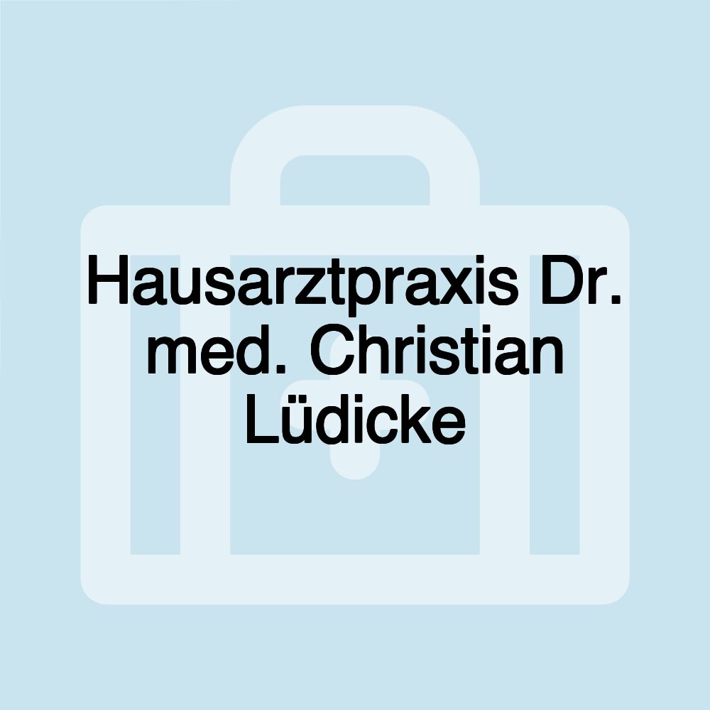 Hausarztpraxis Dr. med. Christian Lüdicke