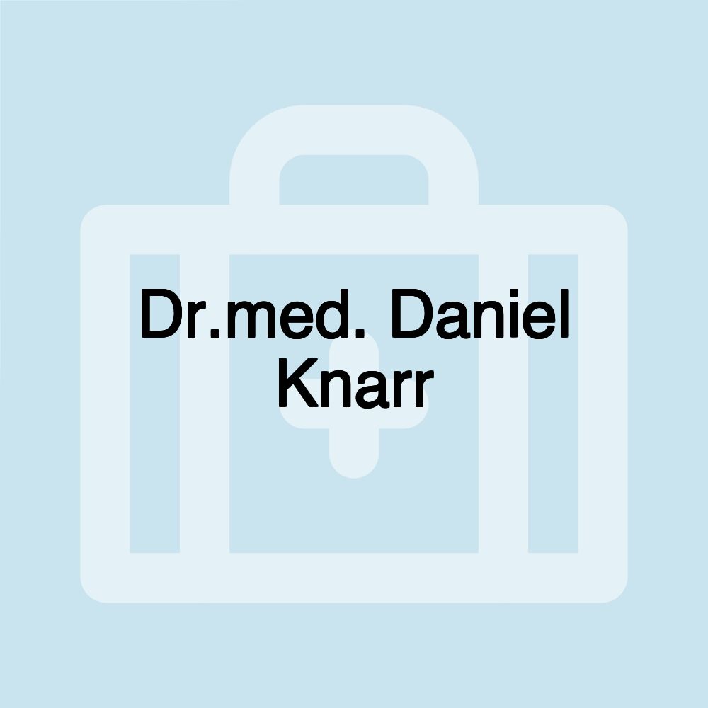 Dr.med. Daniel Knarr