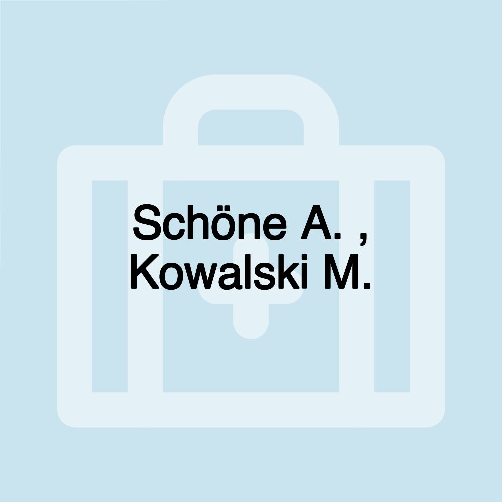 Schöne A. , Kowalski M.