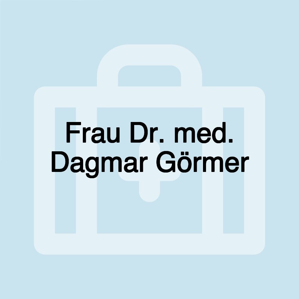 Frau Dr. med. Dagmar Görmer