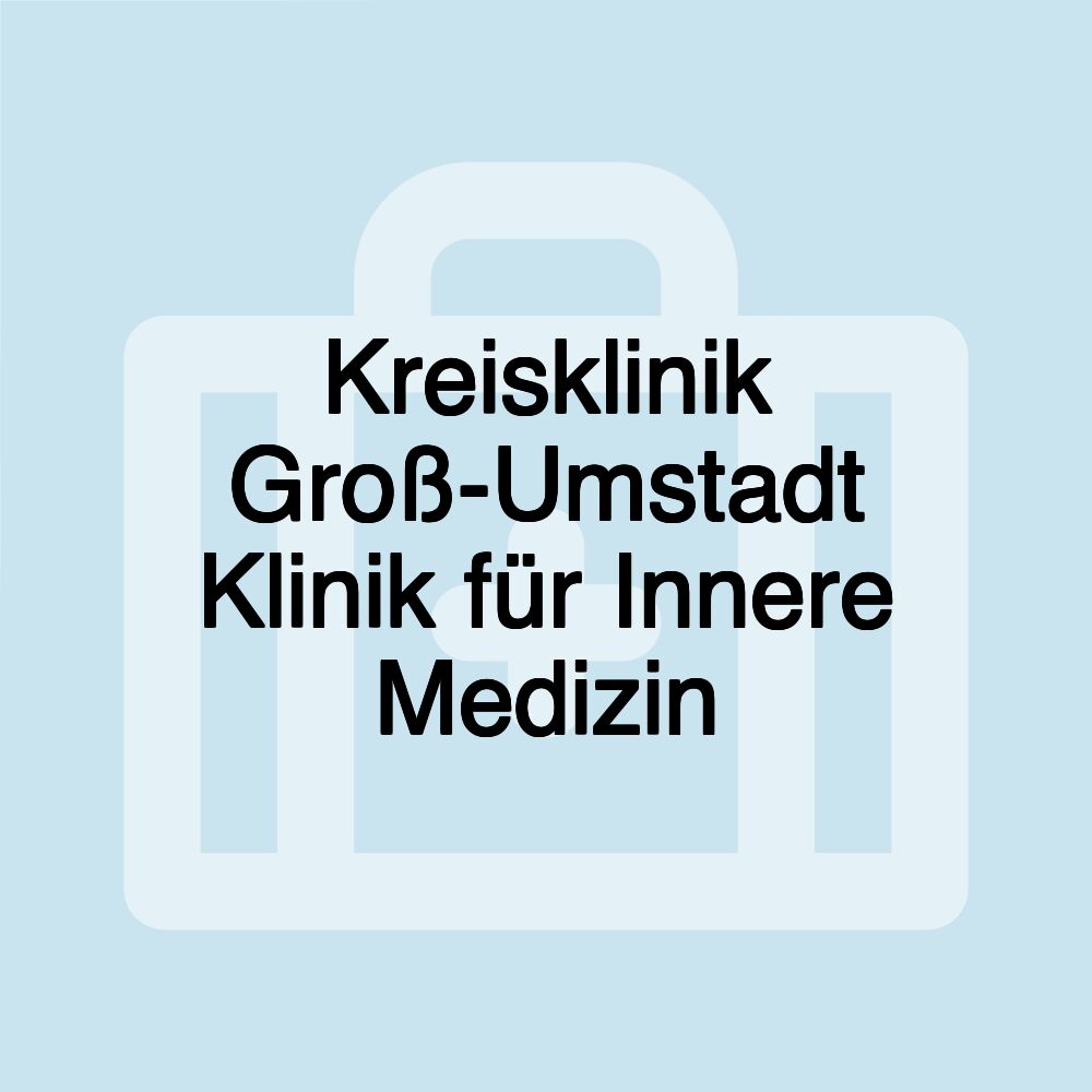 Kreisklinik Groß-Umstadt Klinik für Innere Medizin