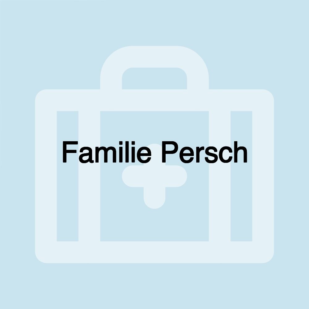 Familie Persch