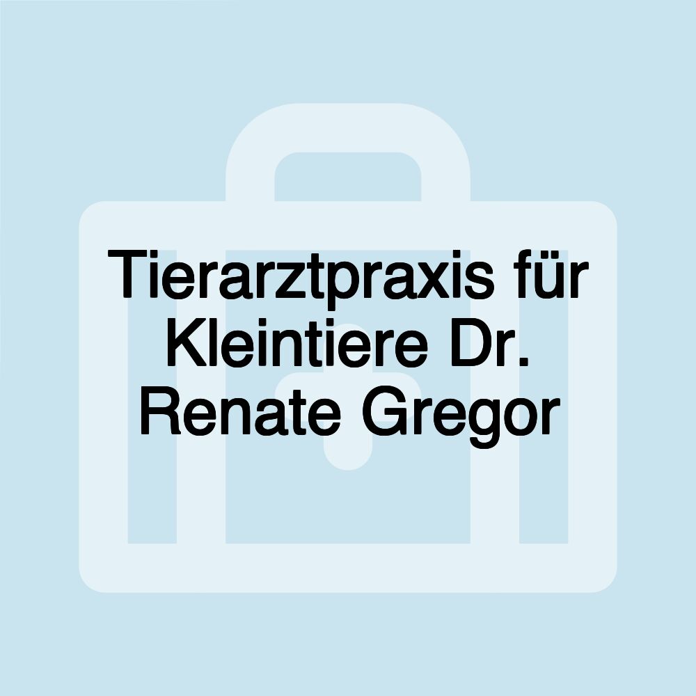 Tierarztpraxis für Kleintiere Dr. Renate Gregor