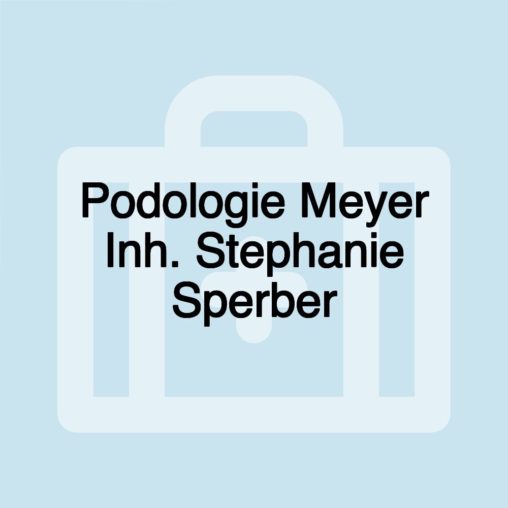 Podologie Meyer Inh. Stephanie Sperber