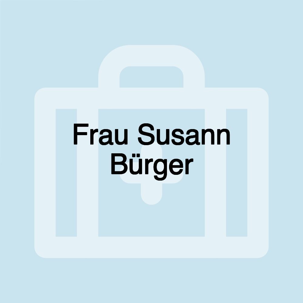 Frau Susann Bürger