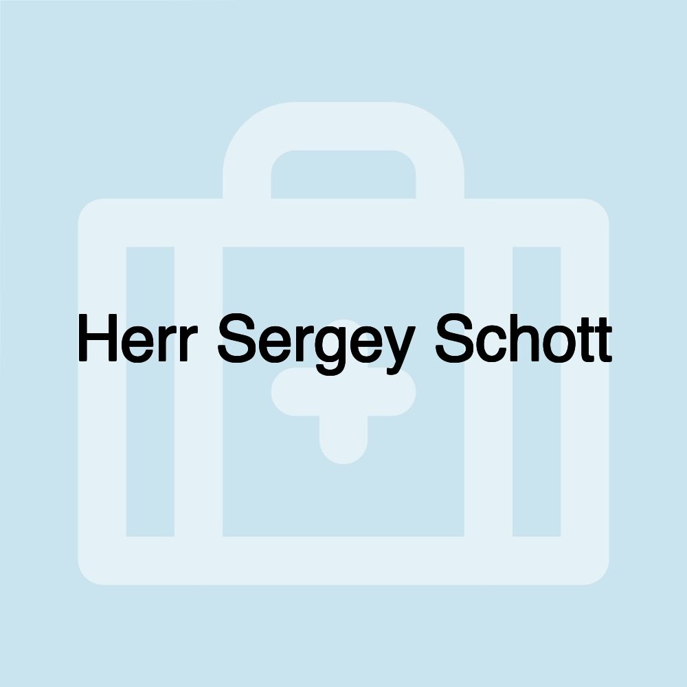 Herr Sergey Schott