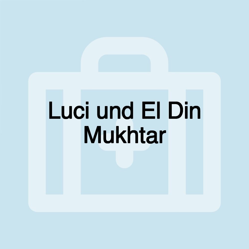 Luci und El Din Mukhtar