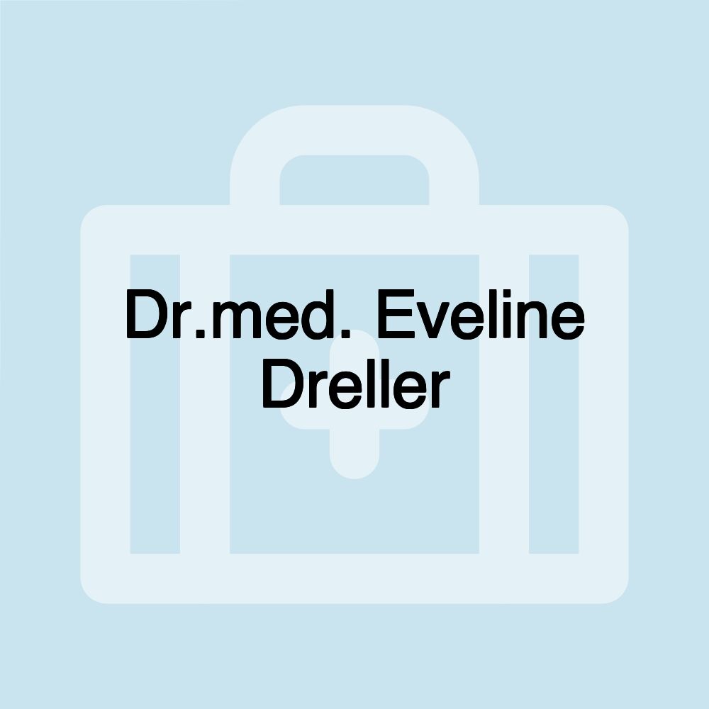 Dr.med. Eveline Dreller