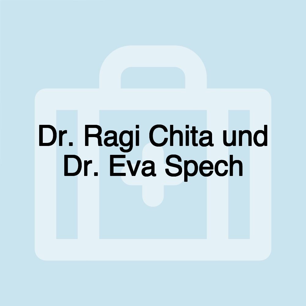 Dr. Ragi Chita und Dr. Eva Spech