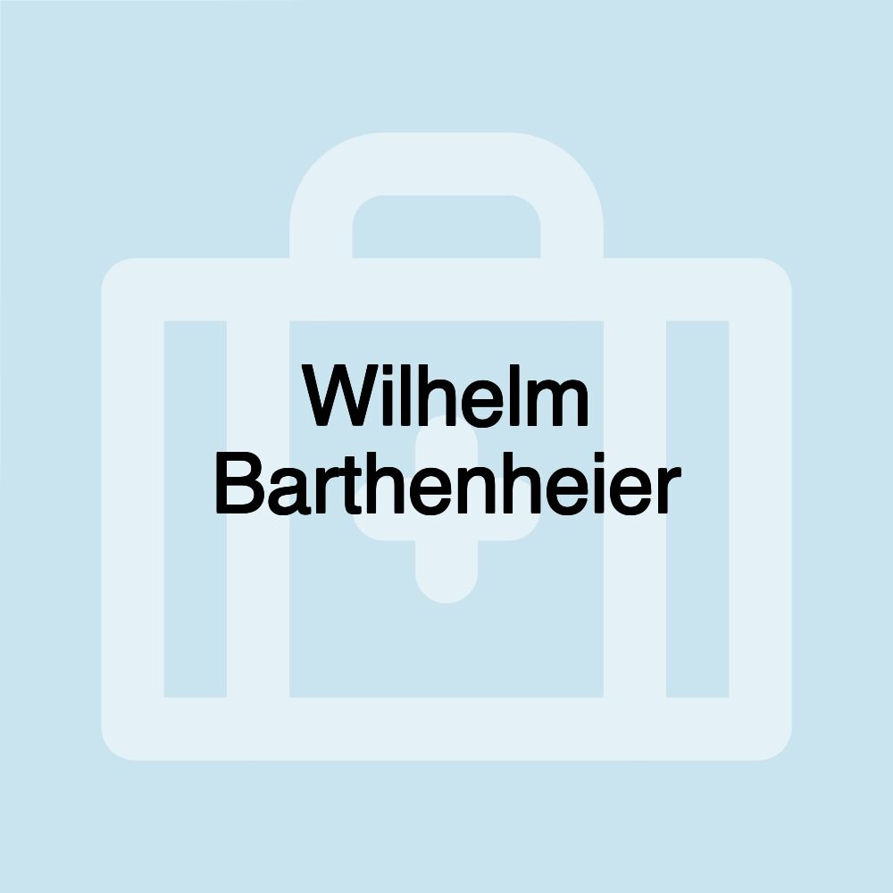 Wilhelm Barthenheier