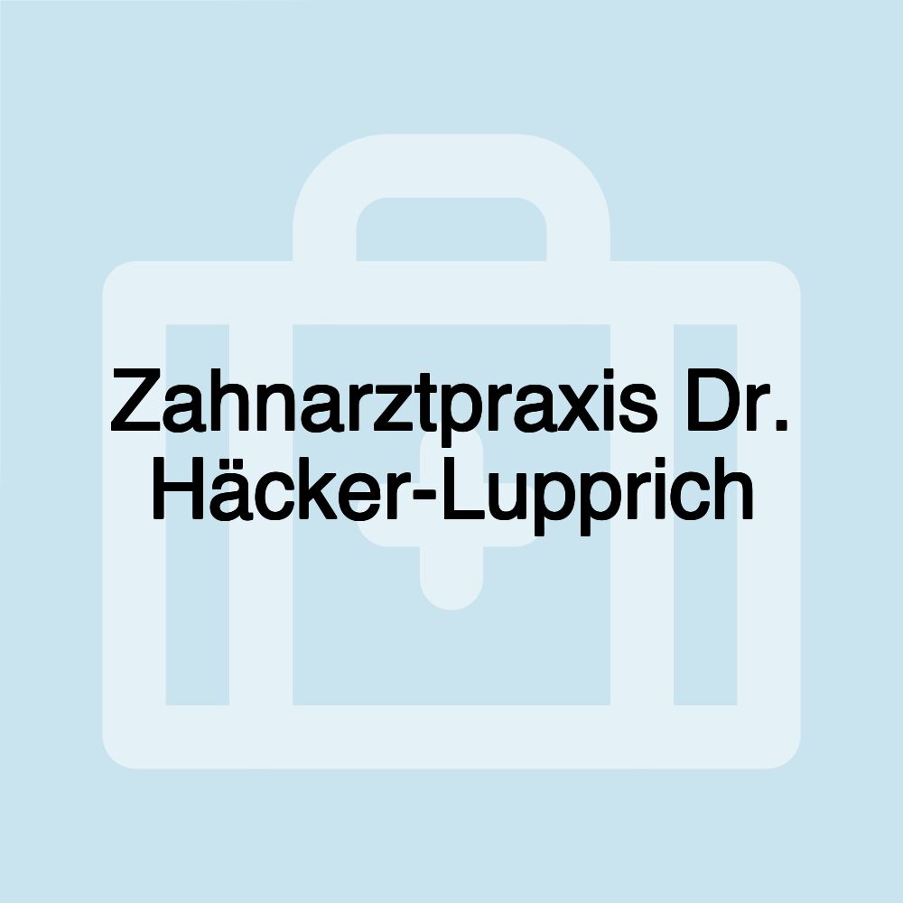 Zahnarztpraxis Dr. Häcker-Lupprich