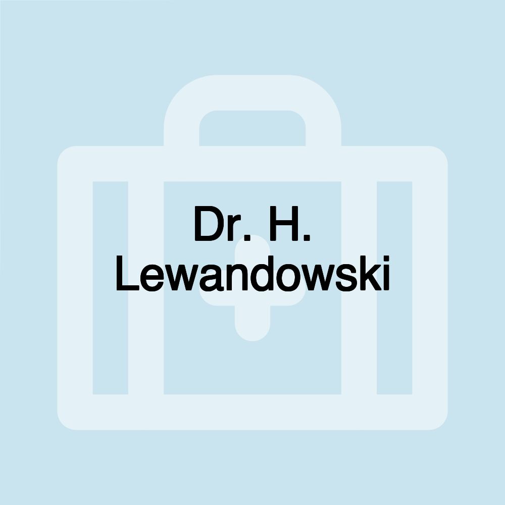 Dr. H. Lewandowski