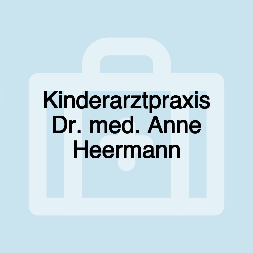 Kinderarztpraxis Dr. med. Anne Heermann