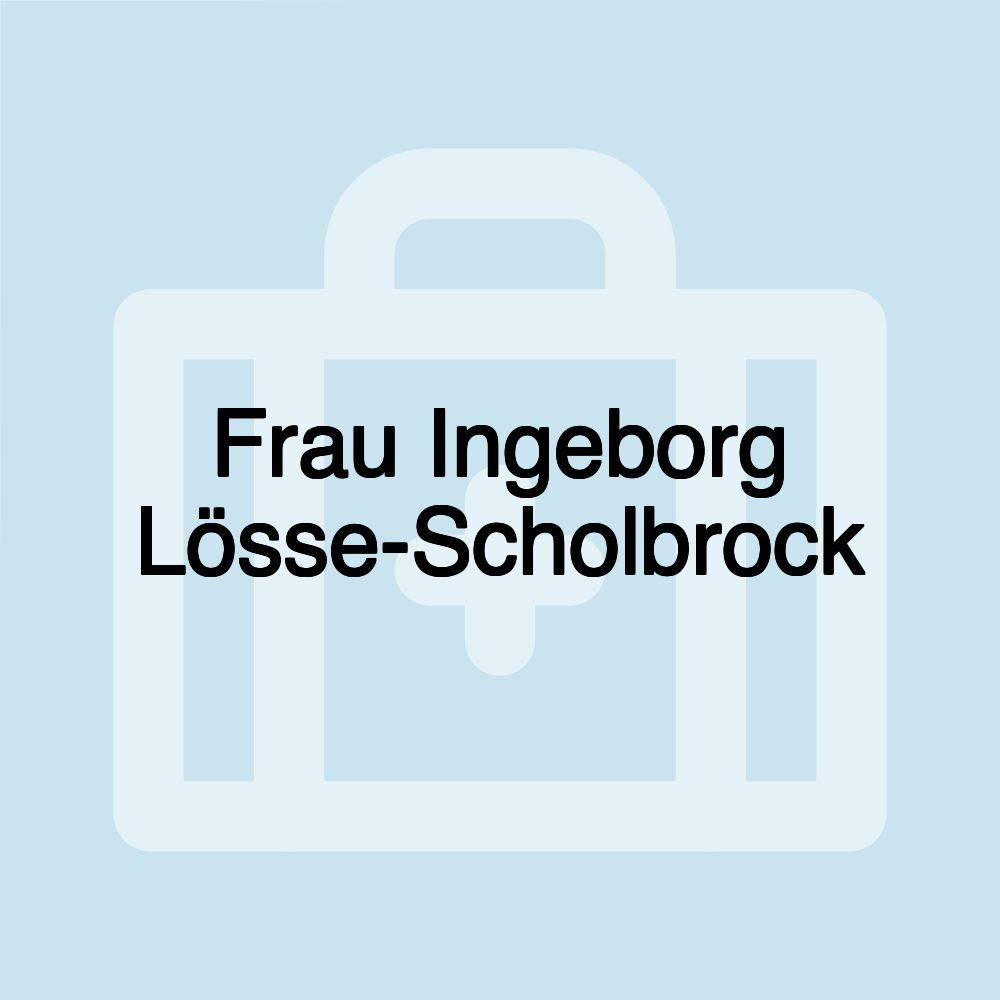 Frau Ingeborg Lösse-Scholbrock