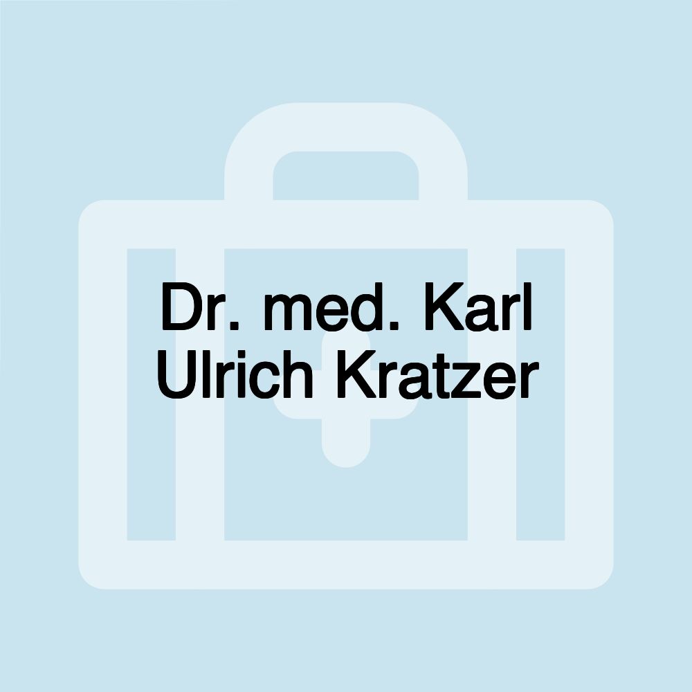 Dr. med. Karl Ulrich Kratzer