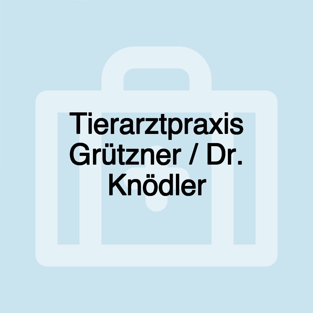 Tierarztpraxis Grützner / Dr. Knödler