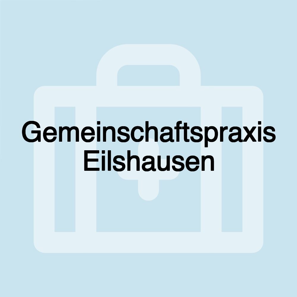 Gemeinschaftspraxis Eilshausen