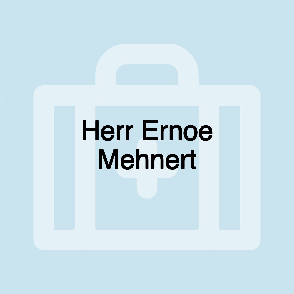 Herr Ernoe Mehnert