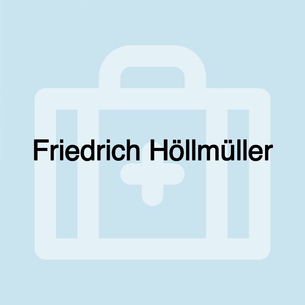 Friedrich Höllmüller