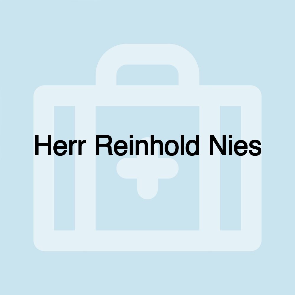 Herr Reinhold Nies