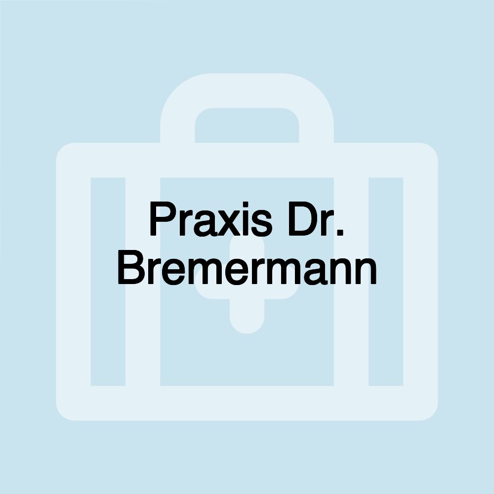 Praxis Dr. Bremermann