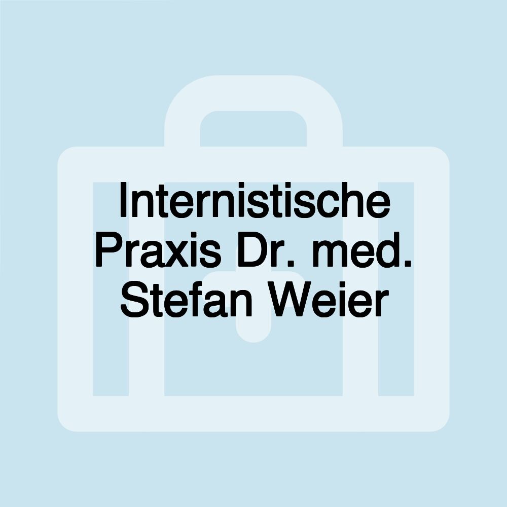 Internistische Praxis Dr. med. Stefan Weier