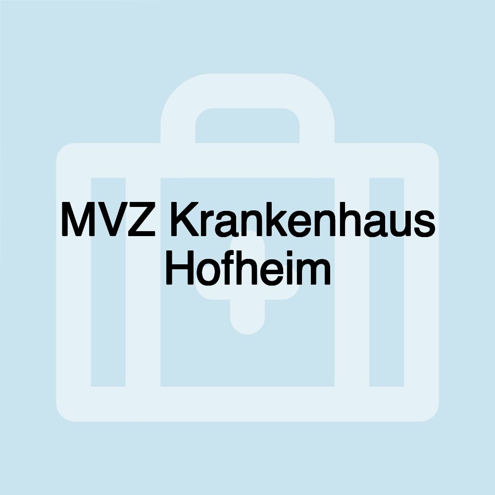 MVZ Krankenhaus Hofheim