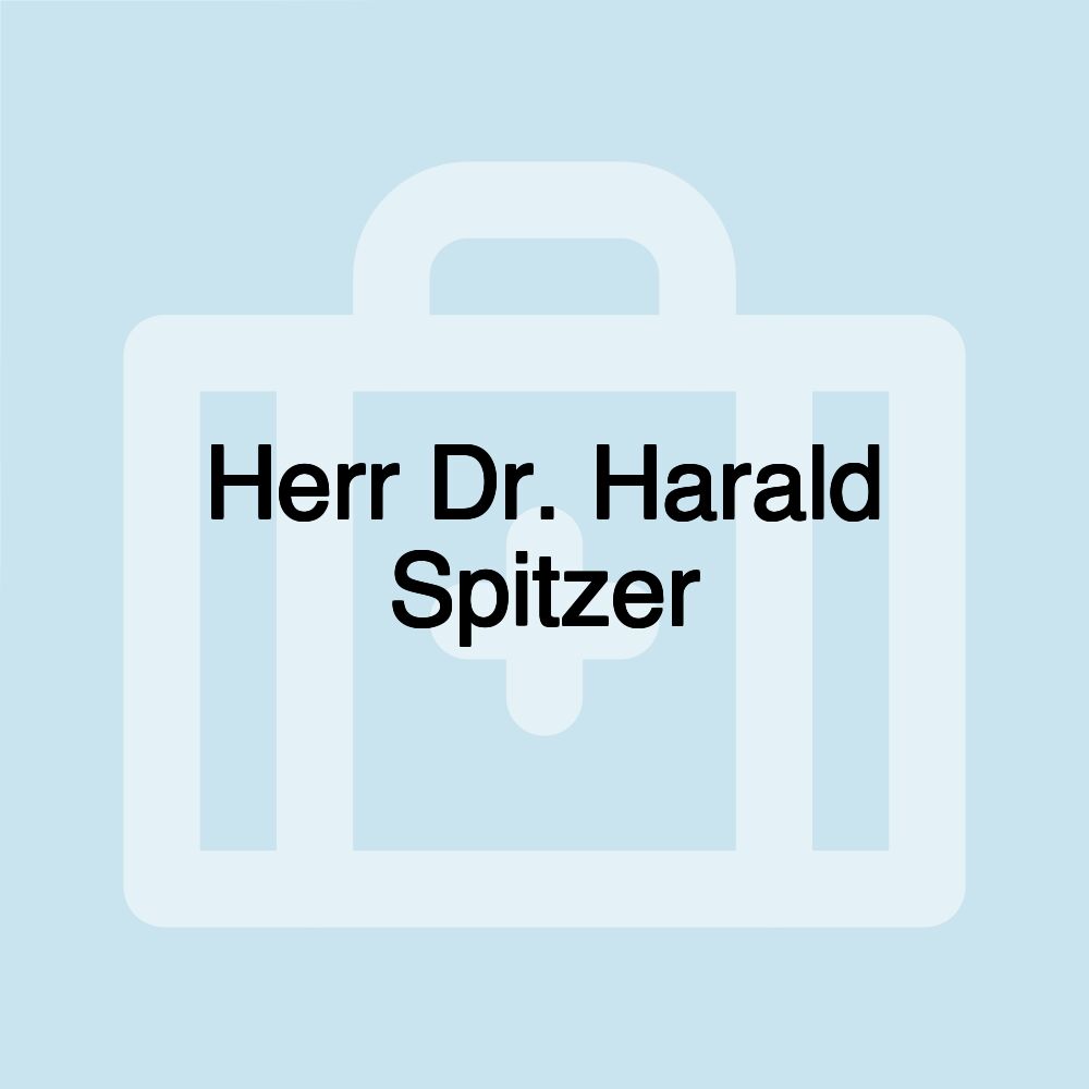 Herr Dr. Harald Spitzer