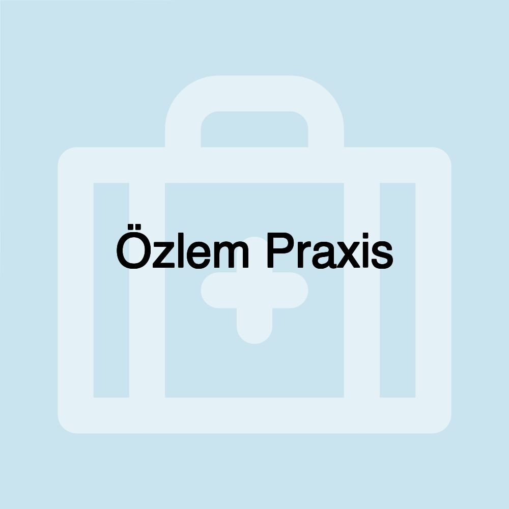 Özlem Praxis