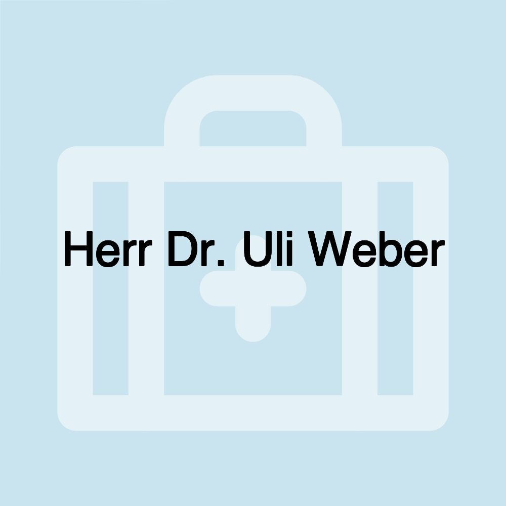 Herr Dr. Uli Weber