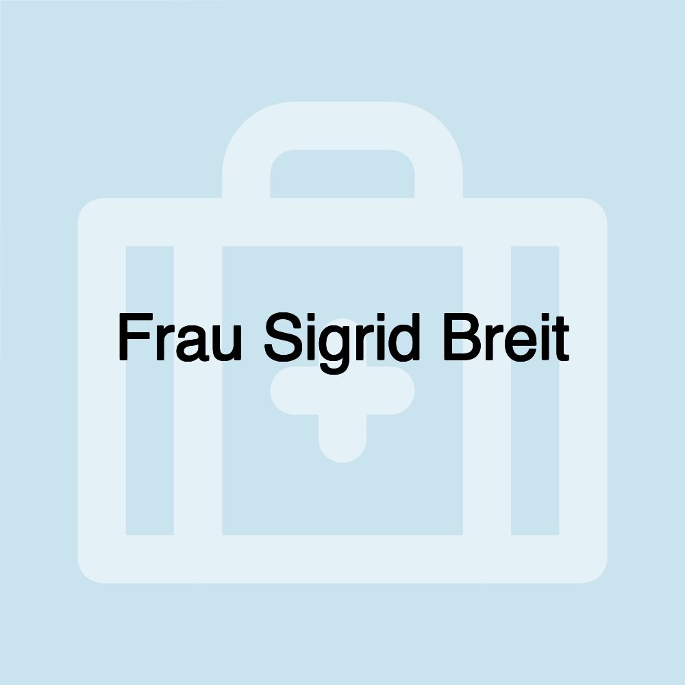 Frau Sigrid Breit