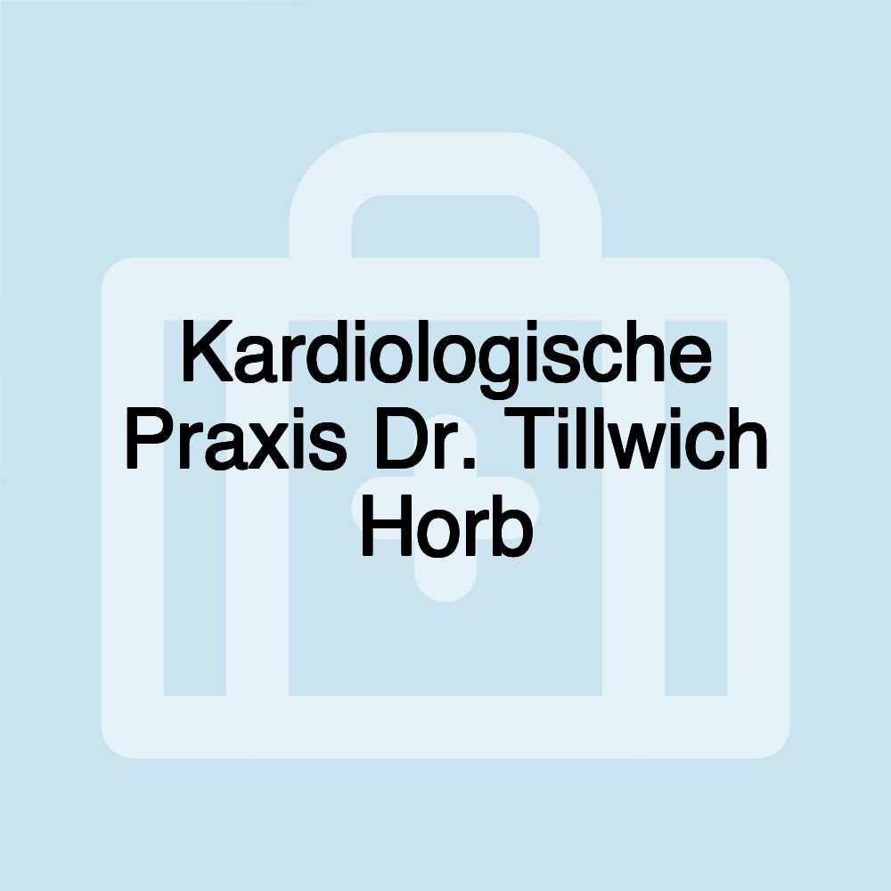 Kardiologische Praxis Dr. Tillwich Horb