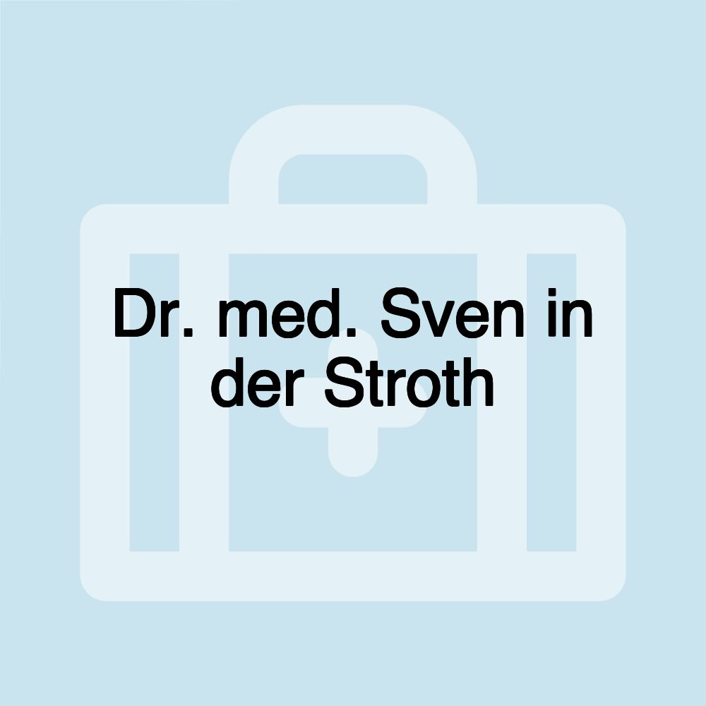 Dr. med. Sven in der Stroth