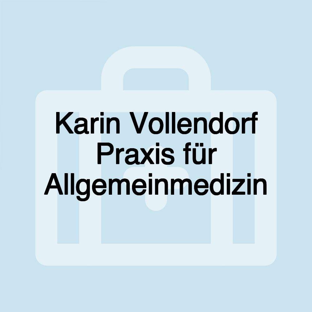 Karin Vollendorf Praxis für Allgemeinmedizin