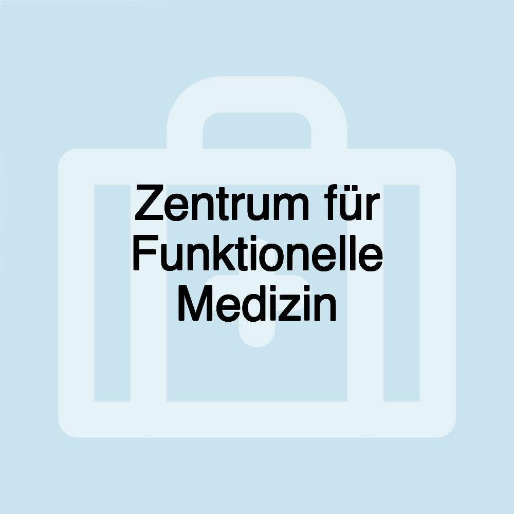 Zentrum für Funktionelle Medizin