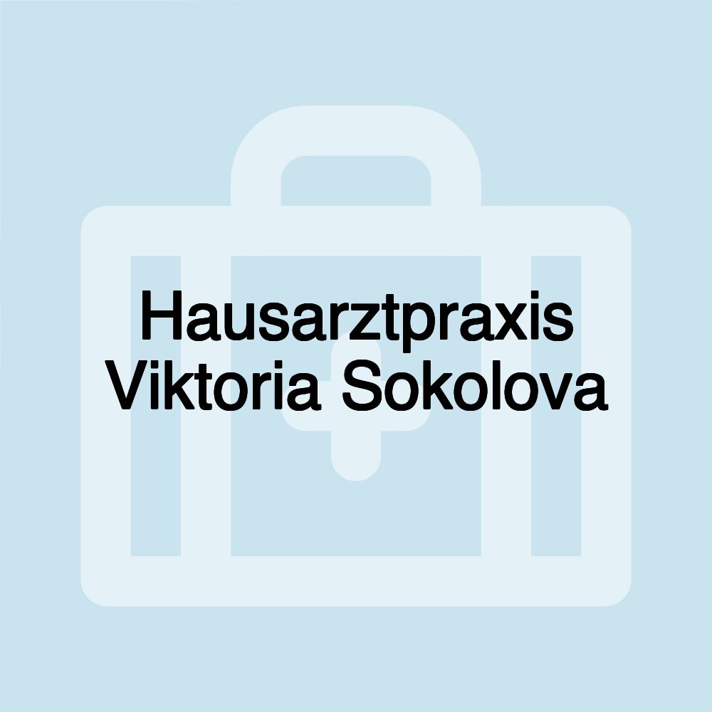 Hausarztpraxis Viktoria Sokolova