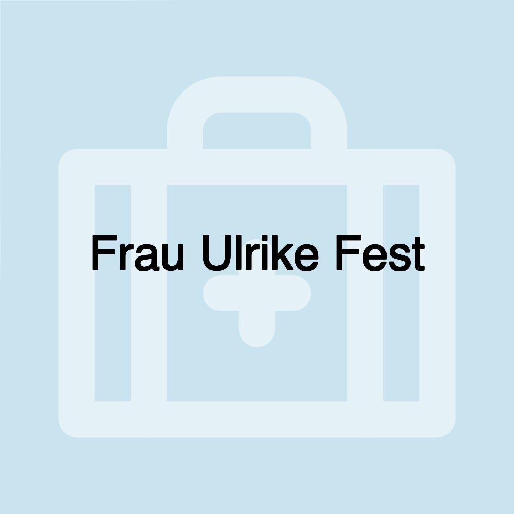 Frau Ulrike Fest