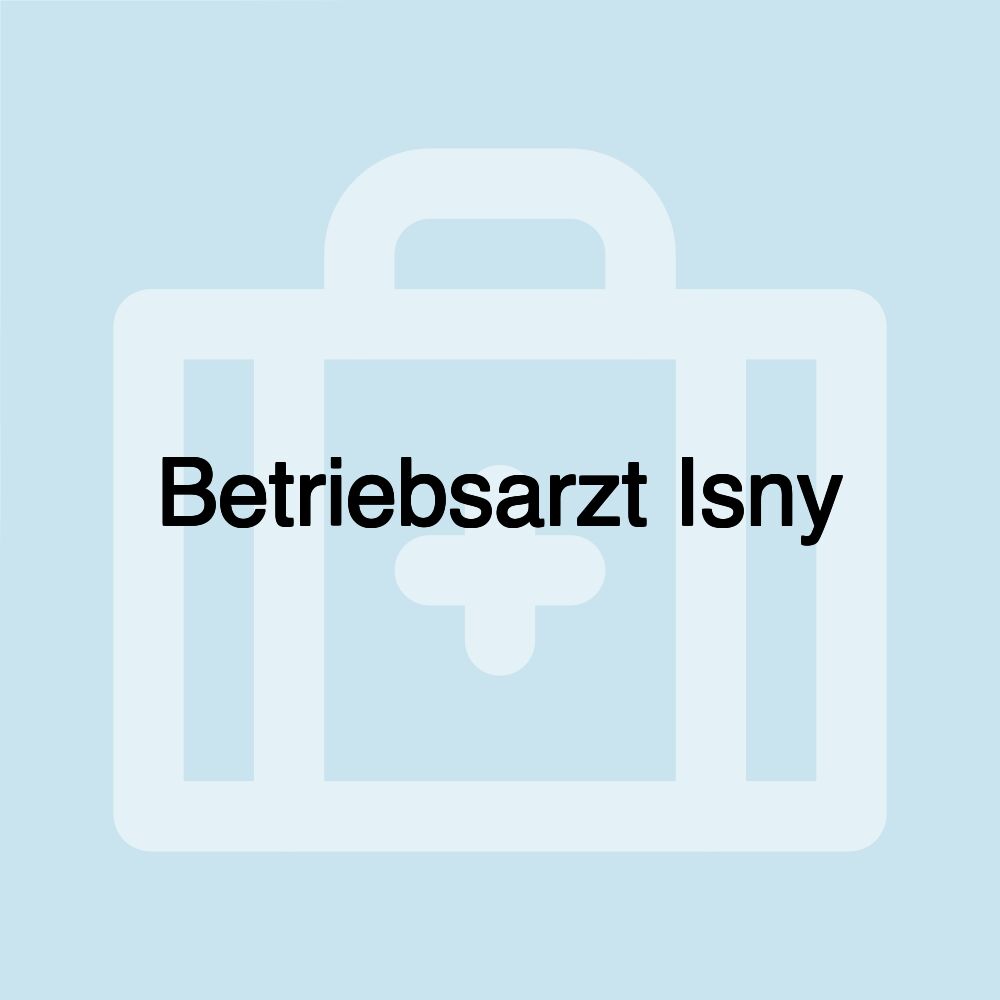 Betriebsarzt Isny