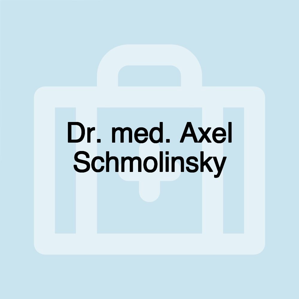 Dr. med. Axel Schmolinsky